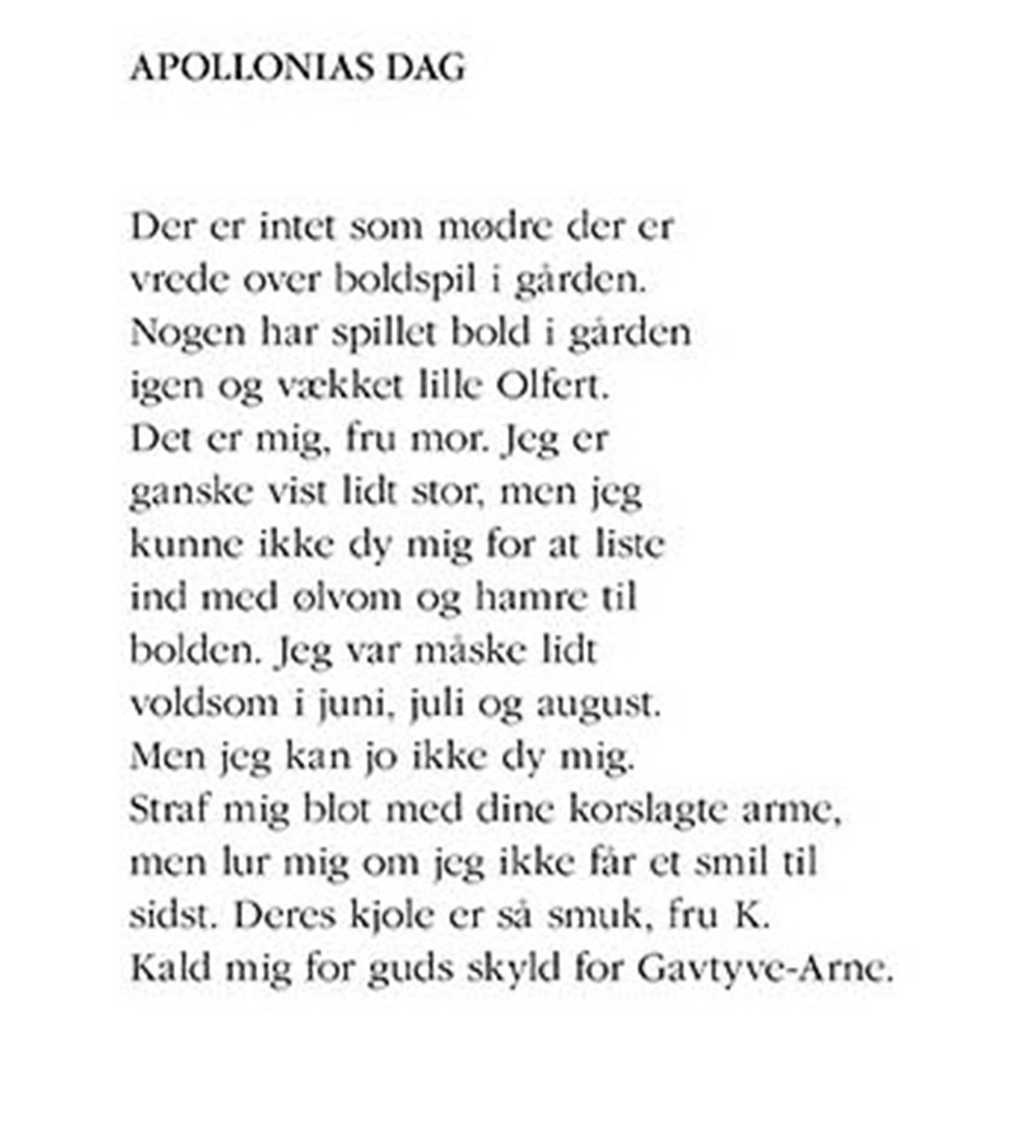 Jens Blendstrup & Lars Gundersen: APOLLONIAS DAG (detail)